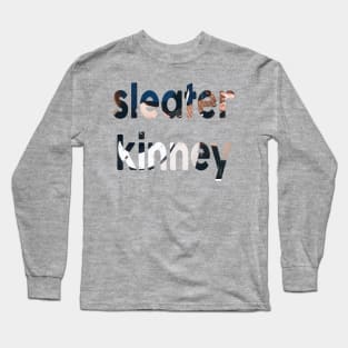 sleater kinney Long Sleeve T-Shirt